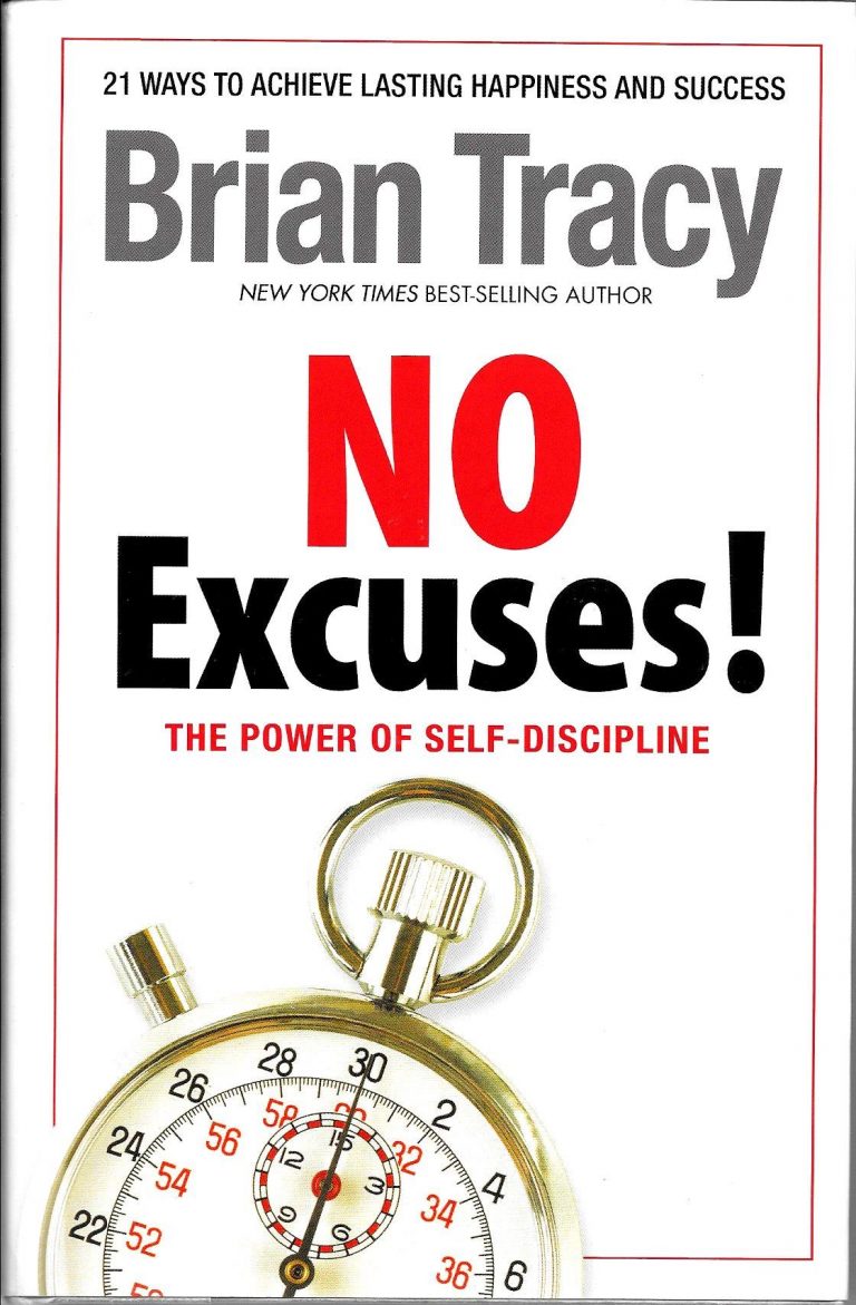 Brian Tracy: No Excuses Book Summary | Bestbookbits | Daily Book ...