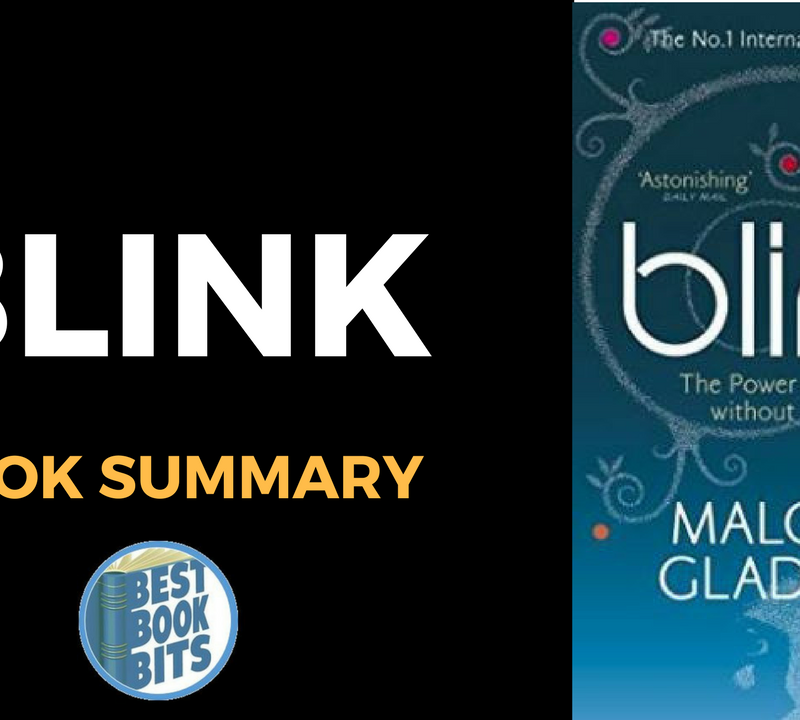 Blink: The Power of Thinking Without Thinking by Malcolm Gladwell