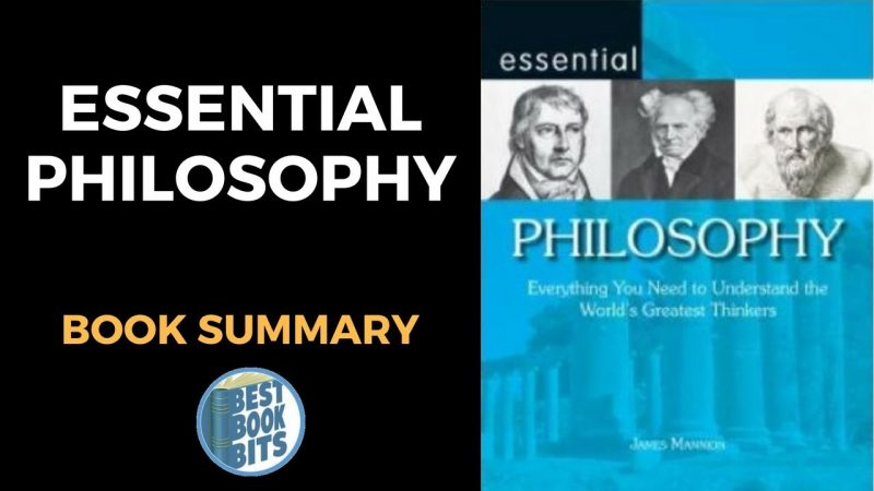 James Mannion: Essential Philosophy Book Summary | Bestbookbits | Daily ...