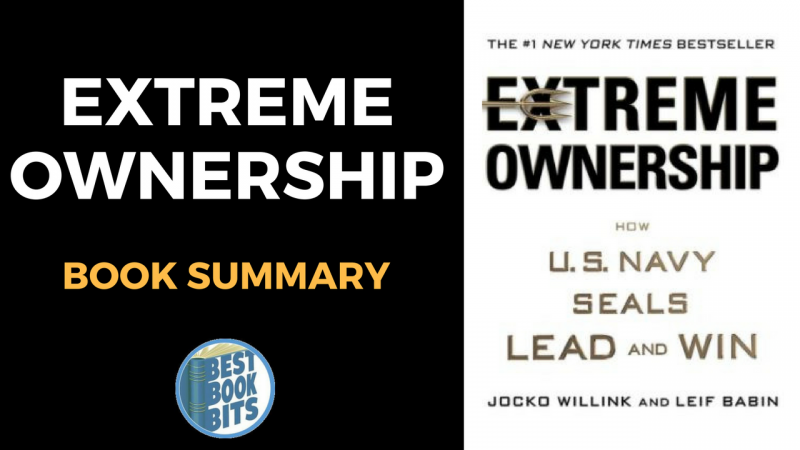 Jocko Willink : Extreme Ownership Book Summary | Bestbookbits | Daily ...