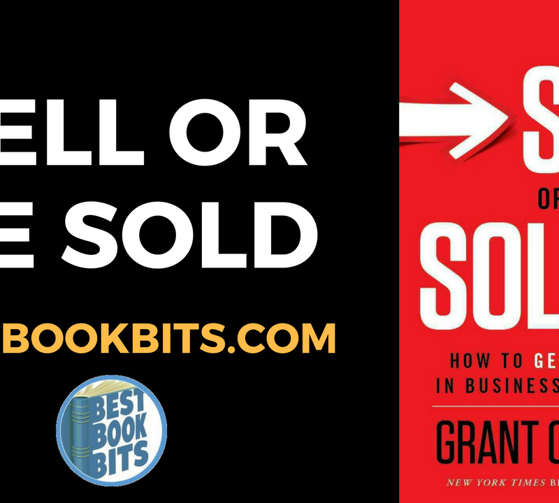 Sell Or Be Sold by Grant Cardone