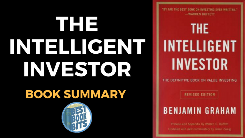 Benjamin Graham: The Intelligent Investor Book Summary, Bestbookbits, Daily Book Summaries, Written, Video