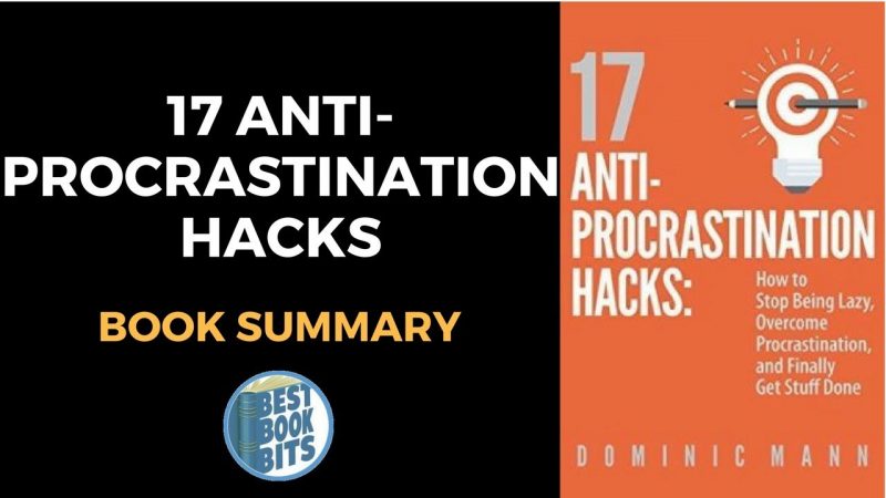 Dominic Mann: 17 Anti-Procrastination Hacks Book Summary | Bestbookbits ...