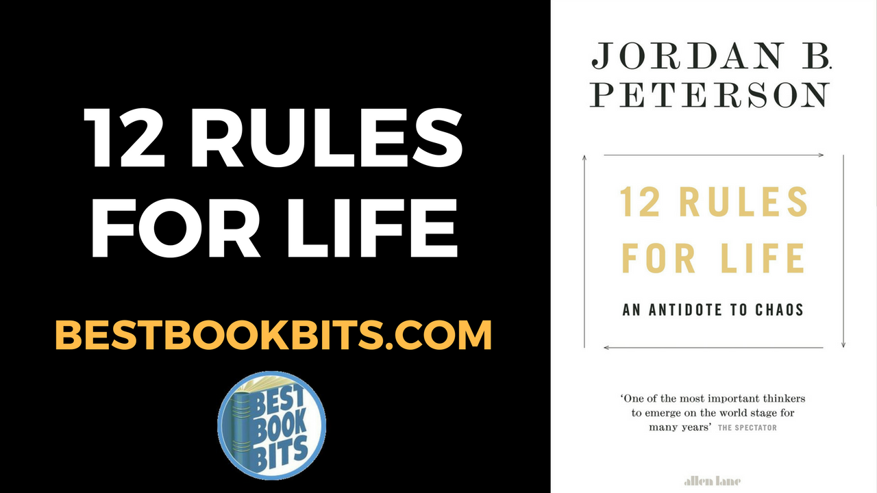 jordan peterson 12 rules for life chapter 1 summary