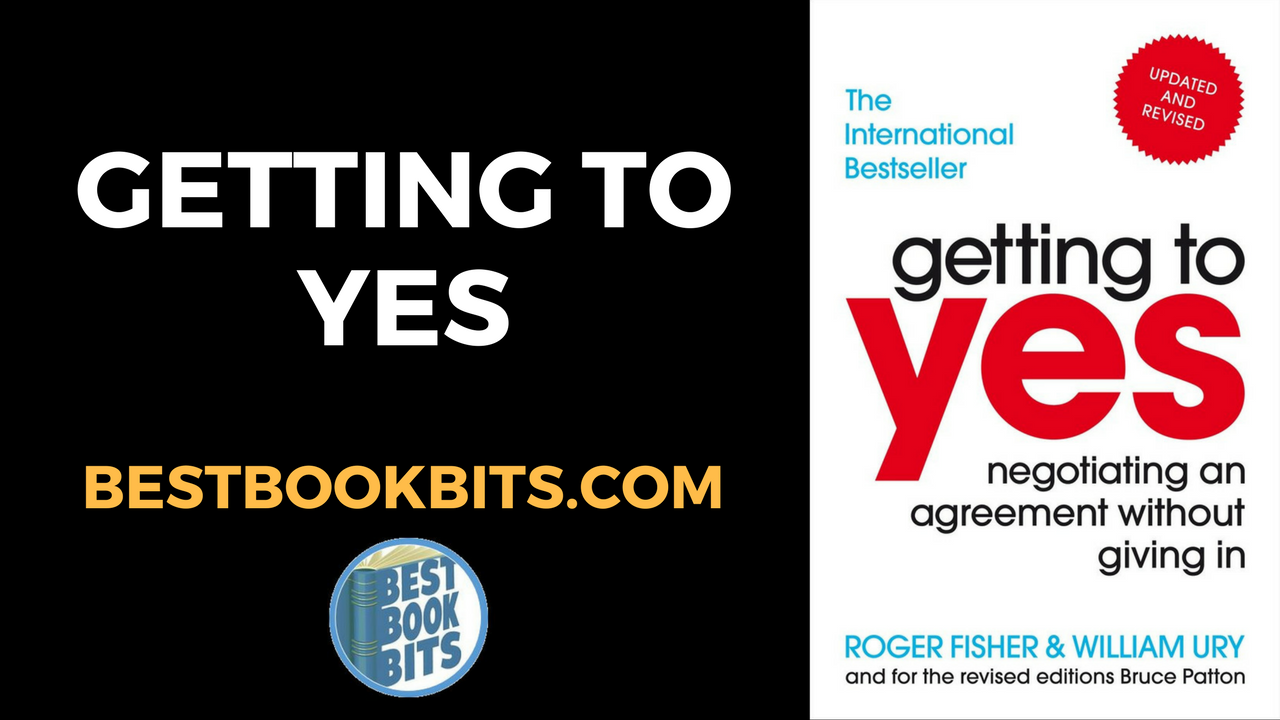 Getting to Yes Book Summary Bestbookbits Daily Book Summaries