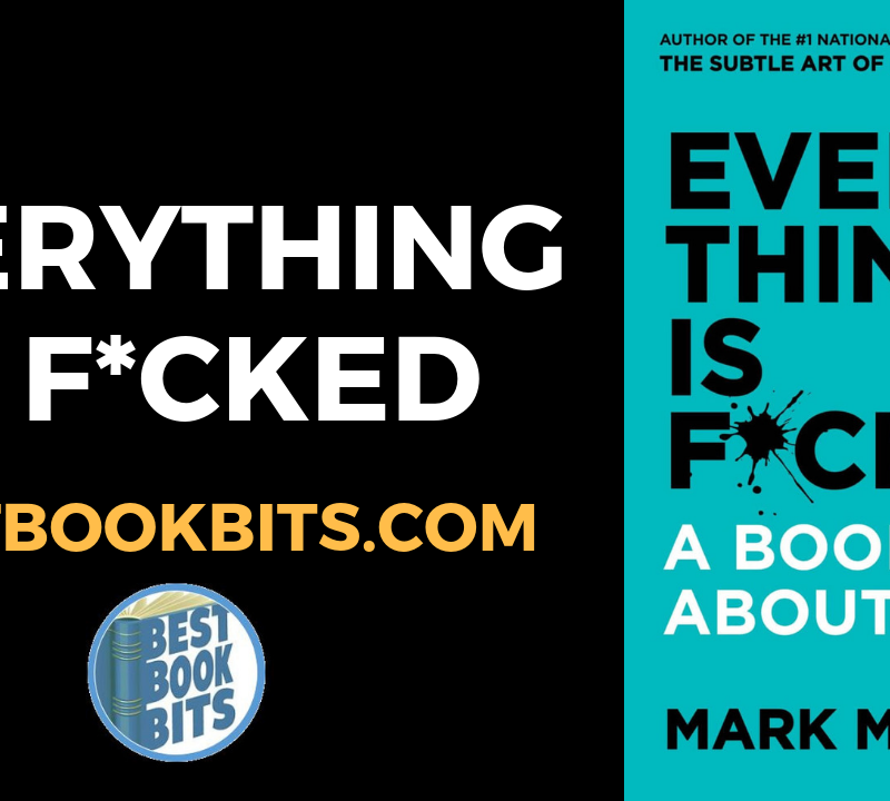 Everything Is Fucked by Mark Manson