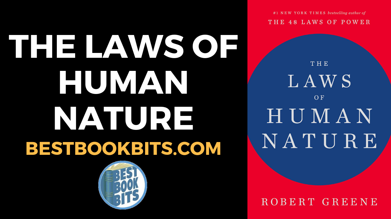 Robert Greene: The Laws Nature Book Summary Bestbookbits Daily Book Summaries | Written | Video | Audio