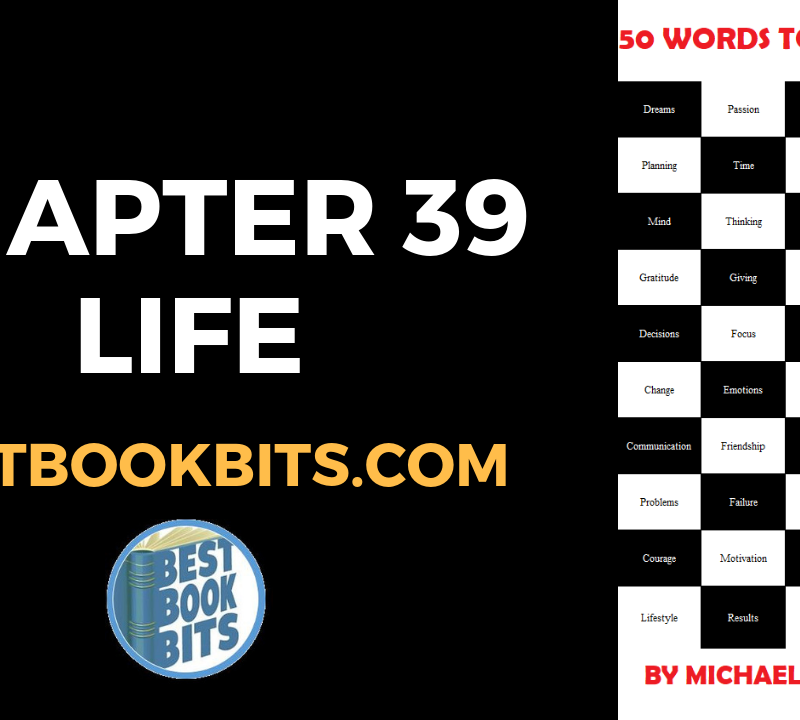 CHAPTER 39 LIFE