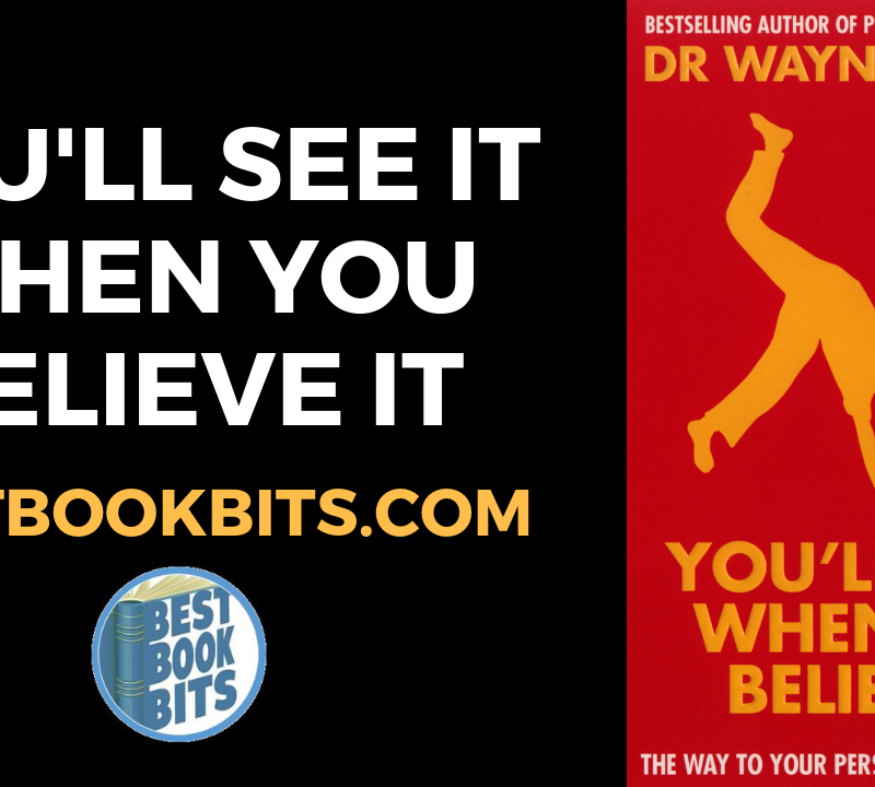 YOU'LL SEE IT WHEN YOU BELIEVE IT By Dr. Wayne W. Dyer