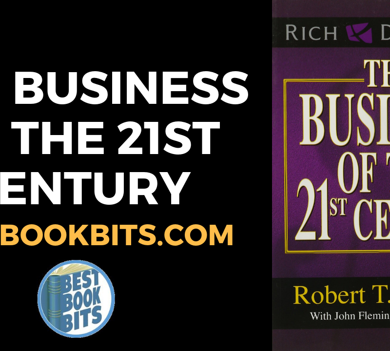 the Business of the 21st Century by Robert Kiyosaki