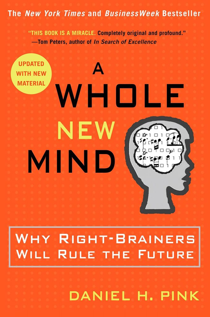 A WHOLE NEW MIND BY DANIEL PINK