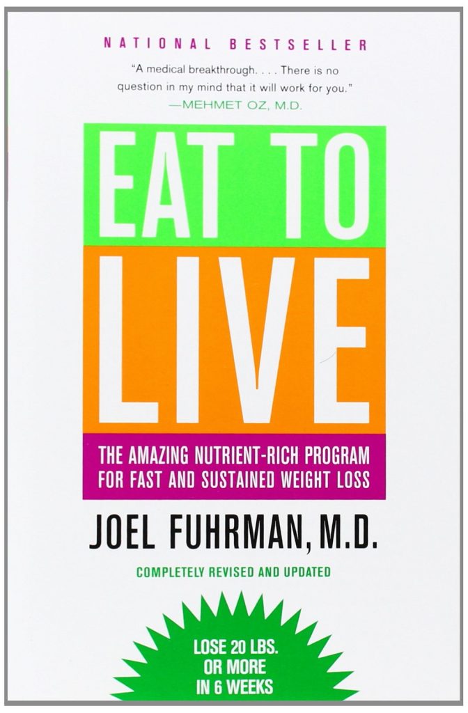 EAT TO LIVE BY JOEL FUHRMAN