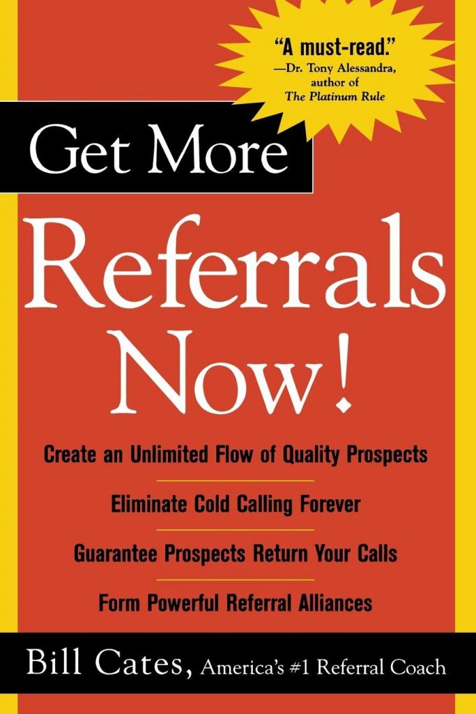 GET MORE REFERRALS NOW BILL CATES -