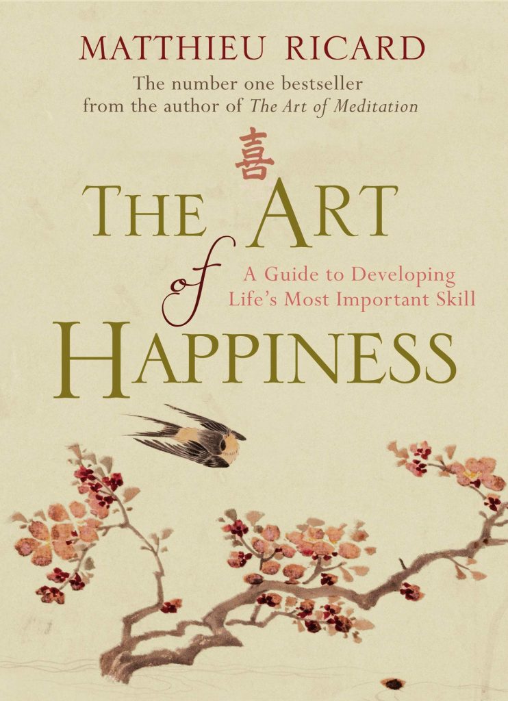 HAPPINESS BY MATTHIEU RICARD