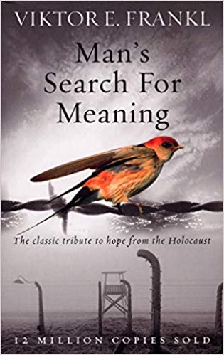 MAN'S SEARCH FOR MEANING BY VIKTOR FRANKL