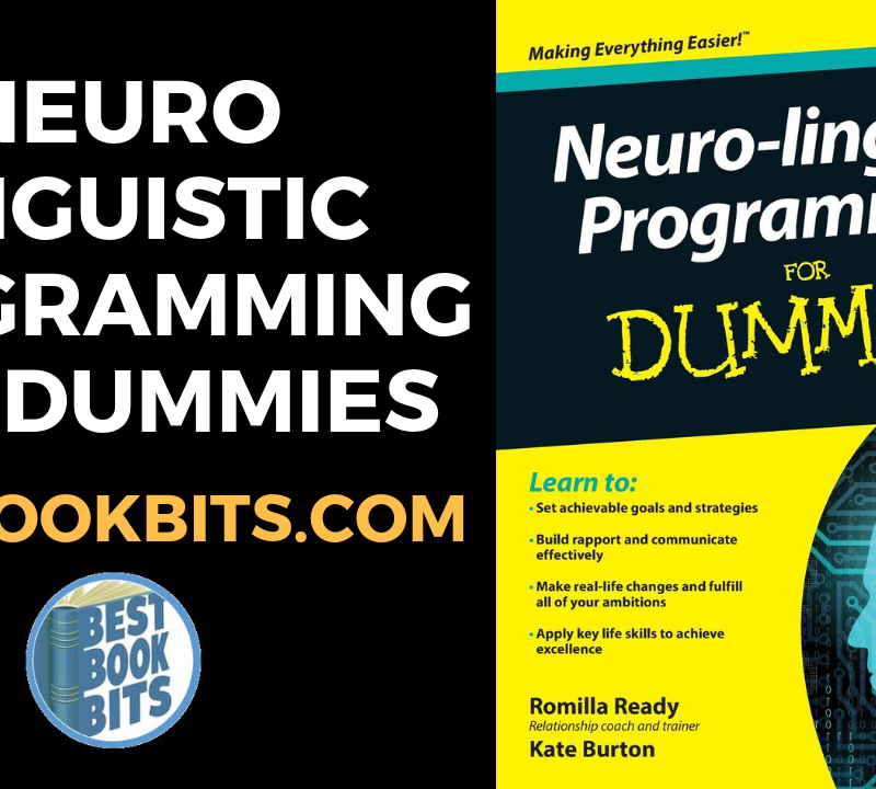 NEURO-LINGUISTIC PROGRAMMING FOR DUMMIES By Romilla Ready, Kate Burton