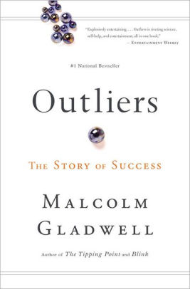 OUTLIERS - MALCOLM GLADWELL