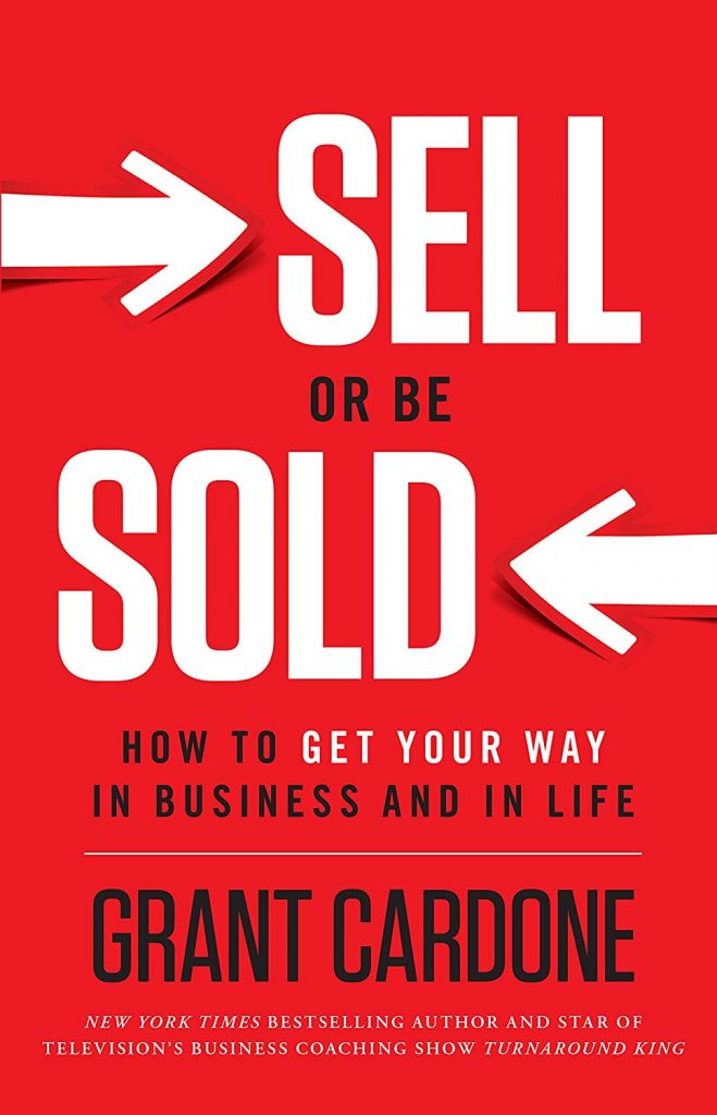SELL OR BE SOLD - GRANT CARDONE