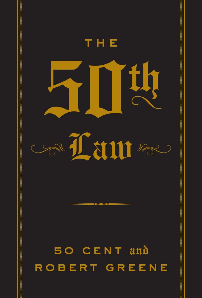 THE 50TH LAW BY 50 CENT AND ROBERT GREEN