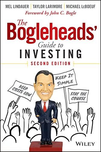 THE BOGLEHEADS GUIDE TO INVESTING