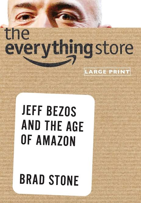 THE EVERYTHING STORE BY BRAD STONE