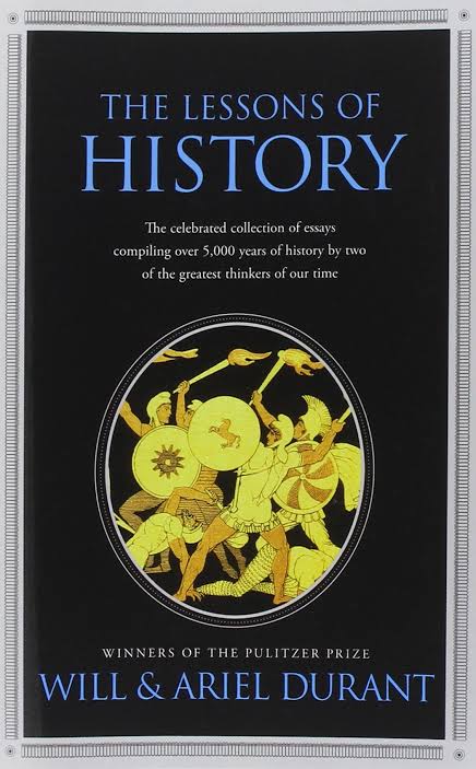 THE LESSONS OF HISTORY BY WILL & ARIEL DURANT