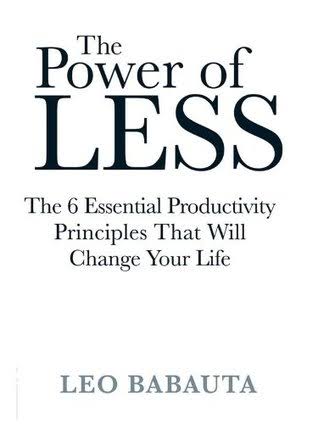 THE POWER OF LESS BY LEO BABAUTA
