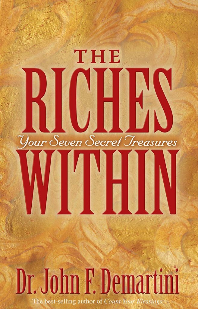 THE RICHES WITHIN BY JOHN DEMARTINI