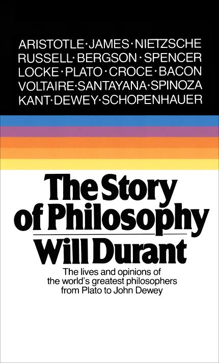 THE STORY OF PHILOSOPHY BY WILL DURANT