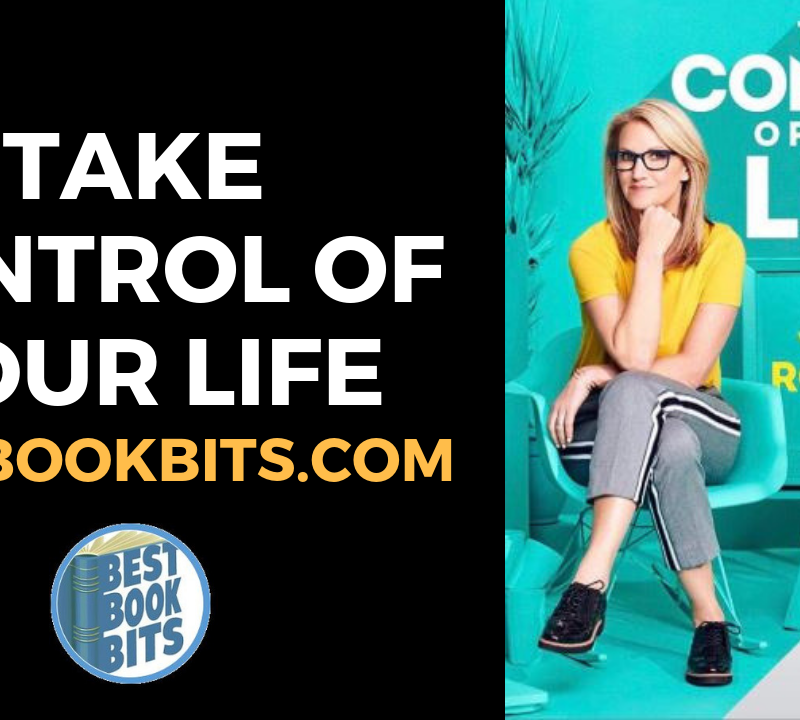 Take Control of Your Life by Mel Robbins