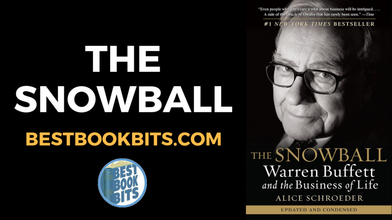 the-snowball-warren-buffett-and-the-business-of-life