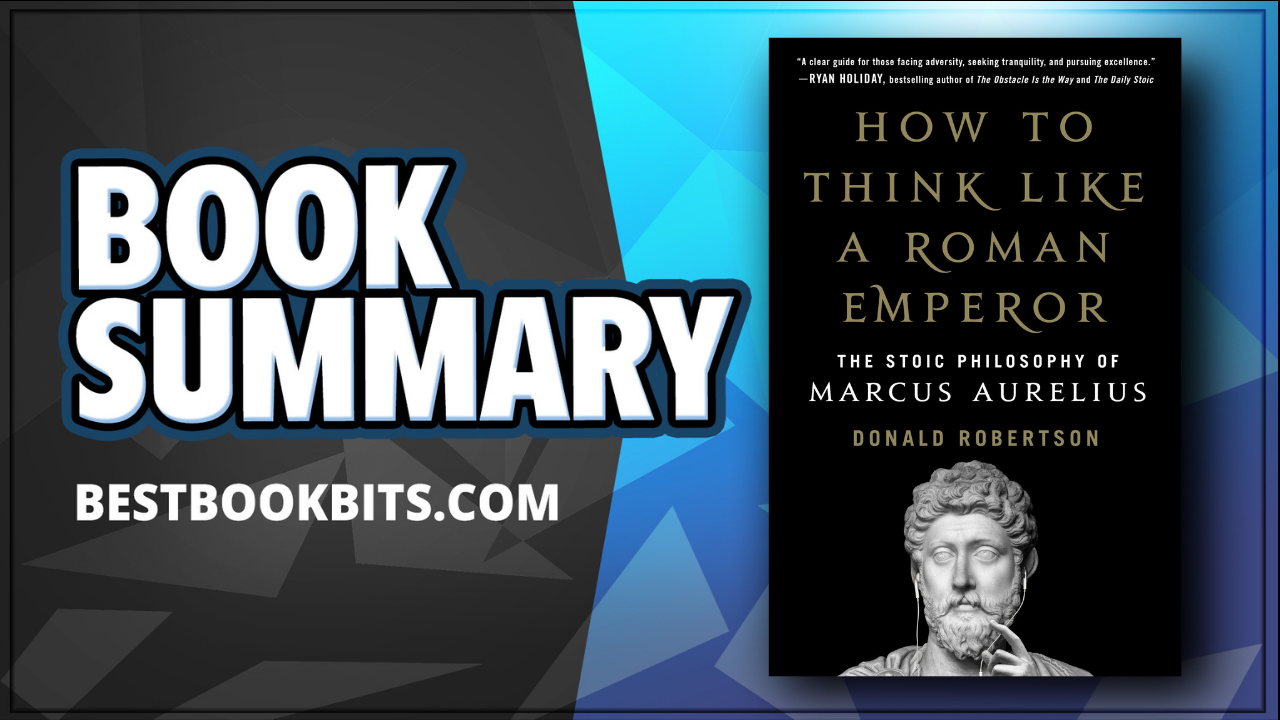 https://bestbookbits.com/wp-content/uploads/2021/04/How-to-Think-Like-a-Roman-Emperor-by-Donald-Robertson.png